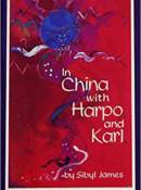 In China with Harpo and Karl