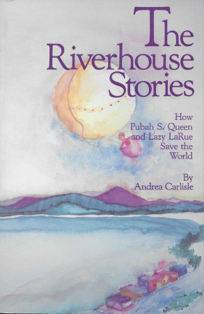 The Riverhouse Stories